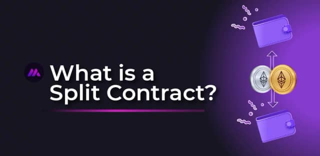 What is a Split Contract?