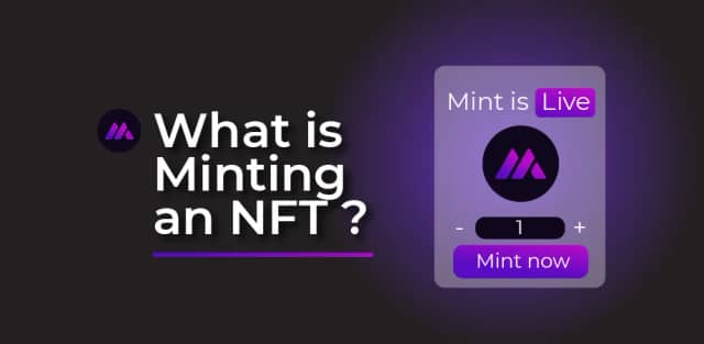 What is Minting an NFT ?