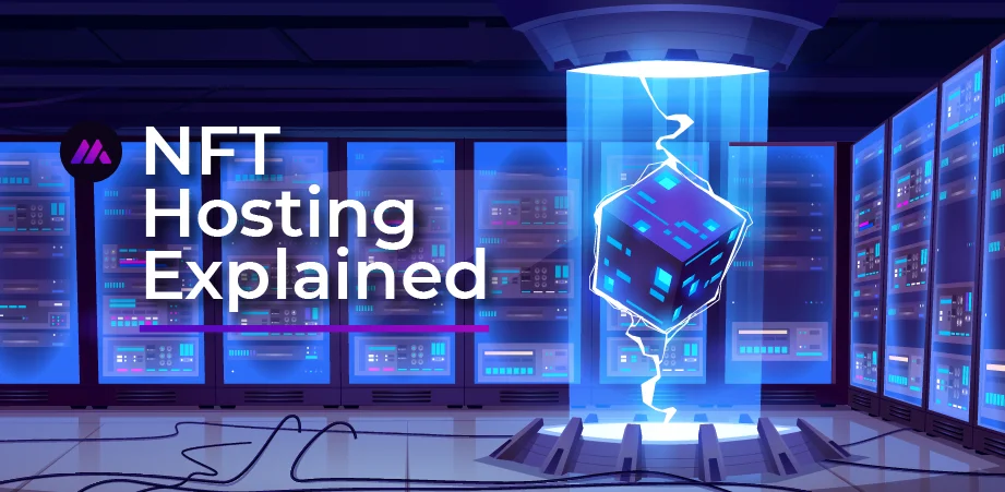 NFT Hosting explained