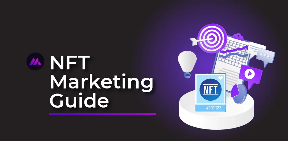 NFT Marketing Guide: All You Need to Know