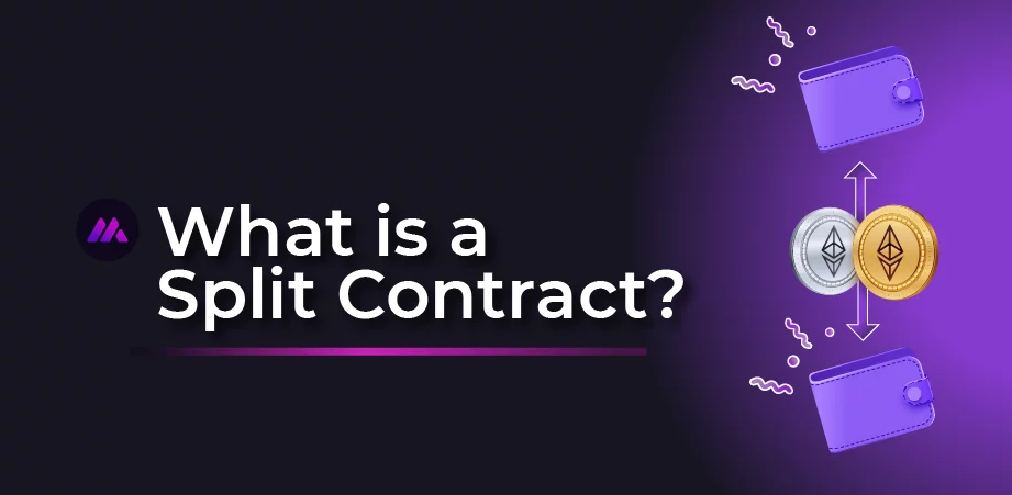 What is a Split Contract?