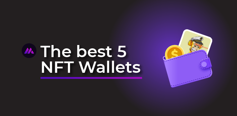 Ontdek de 5 beste NFT Wallets!