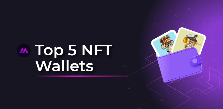 Top 5 NFT-portefeuilles om uw digitale activa te beveiligen