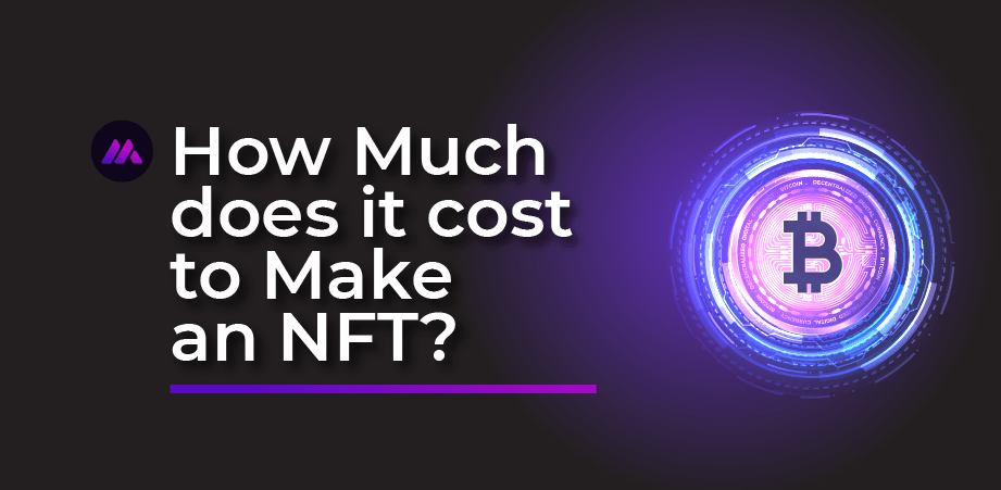 Hoeveel kost het om een NFT te maken?